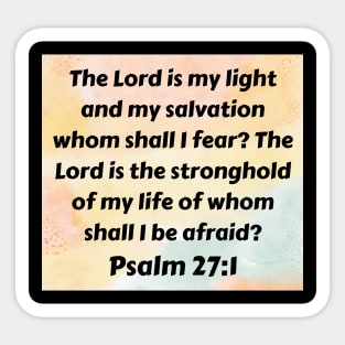 Bible Verse Psalm 27:1 Sticker